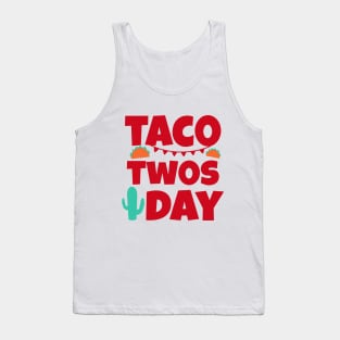 Taco Twosday - 2nd Birthday - Tuesday February 2 22 2022 Tank Top